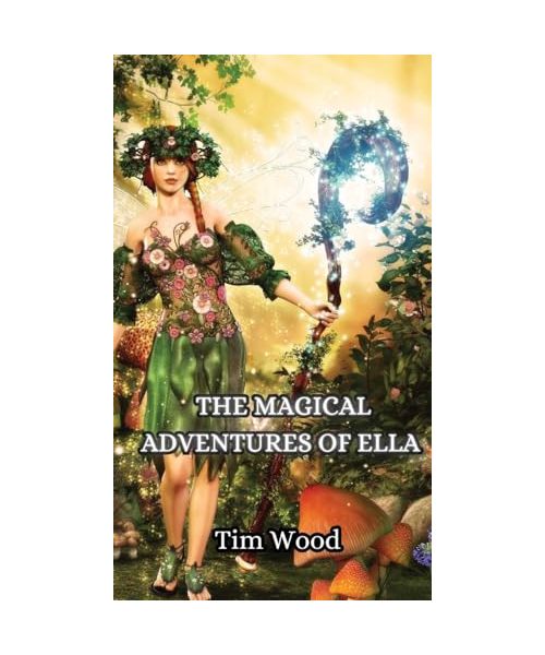 The Magical Adventures of Ella