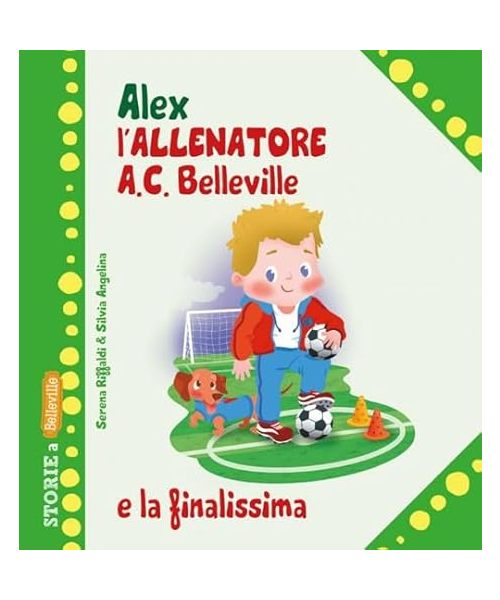 Alex allenatore A.C. Belleville e la finalissima