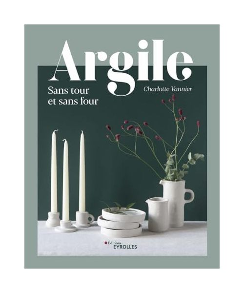 Argile sans tour et sans four