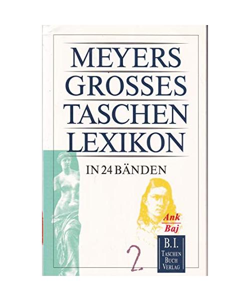 Meyers grosses Taschenlexikon in 24 Bänden. Band 2 Ank-Baj