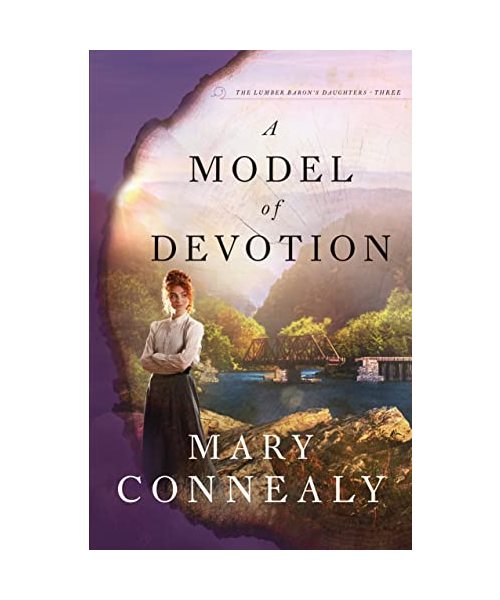 A Model of Devotion (The Lumber Baron's Daughters, 3)