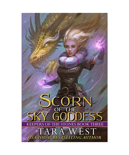 Scorn of the Sky Goddess (Keepers of the Stones, Band 3)