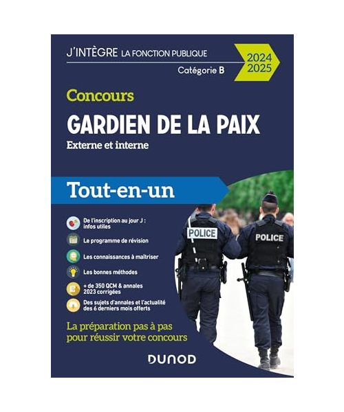 Concours Gardien de la paix 2024-2025: Tout-en-un