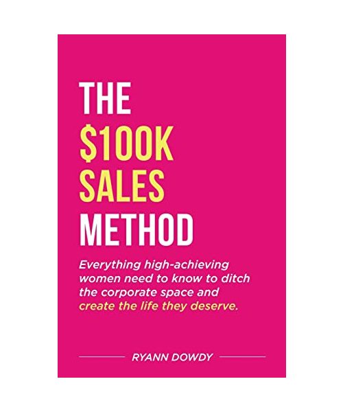 The $100k Sales Method