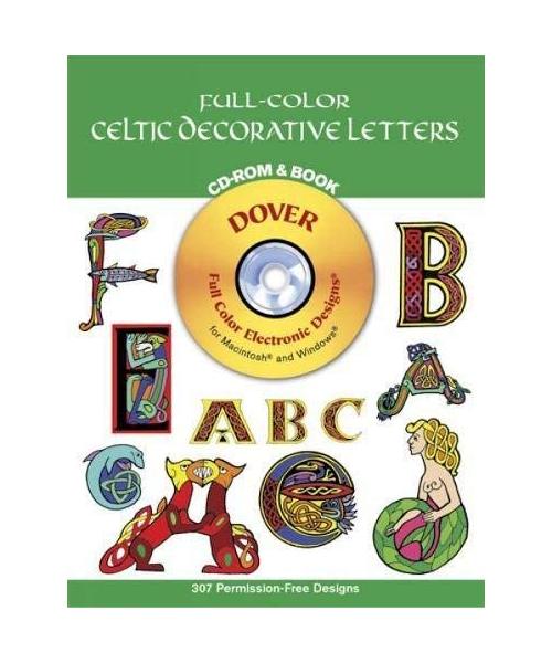 Full-Color Celtic Decorative Letters CD-ROM and Book