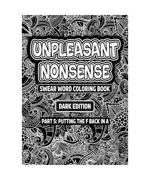 Unpleasant nonsense