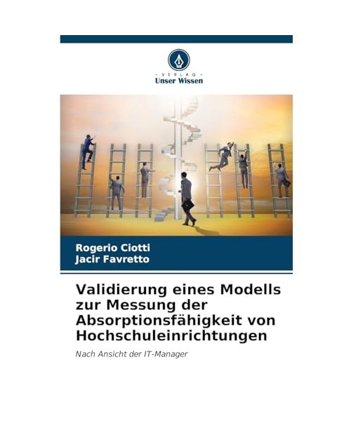 Validierung eines Modells zur Messung der Absorptionsfähigkeit von Hochschuleinrichtungen