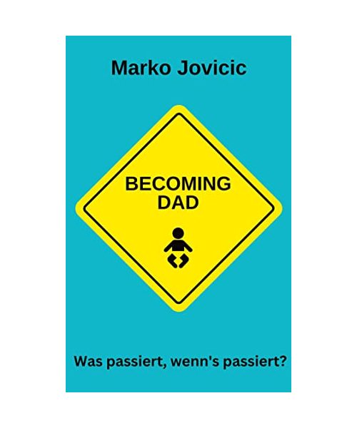 Becoming Dad