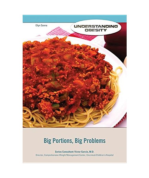 Big Portions, Big Problems