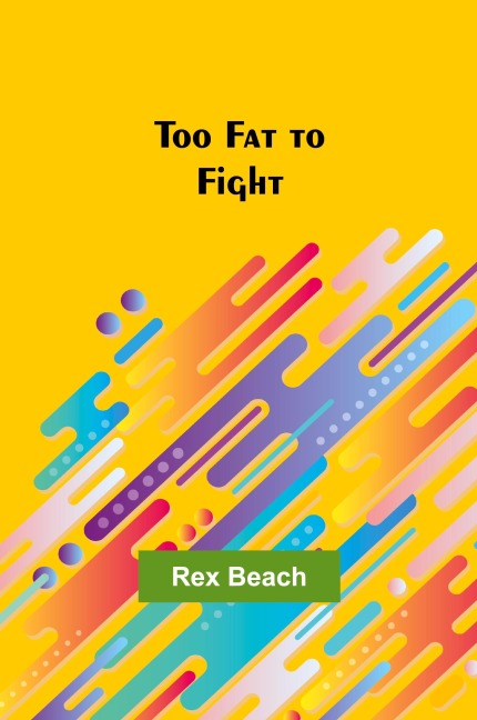 Too Fat to Fight