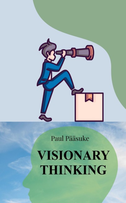 Visionary Thinking