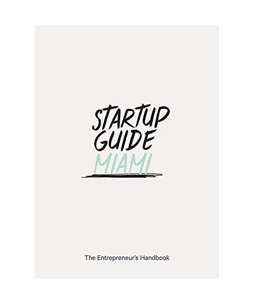 Startup Guide Miami