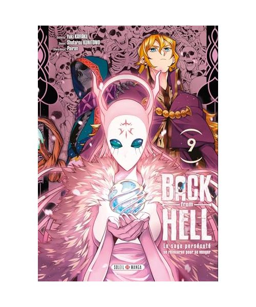 Back from Hell T09: Le sage persécuté se réincarne pour se venger