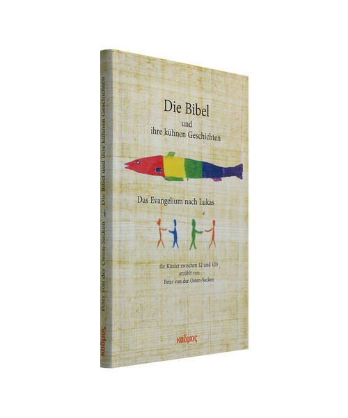 Die Bibel und ihre kühnen Geschichten