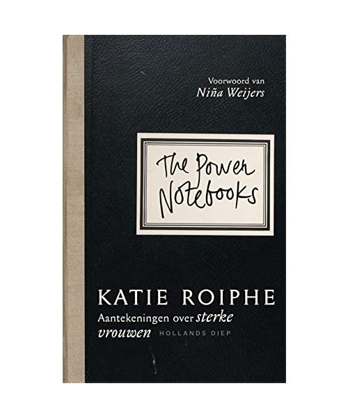 The Power Notebooks: Aantekeningen over sterke vrouwen