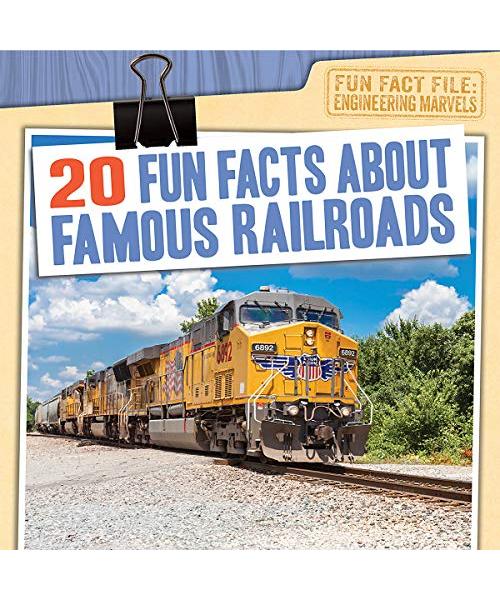 20 Fun Facts About Famous Railroads (Fun Fact File: Engineering Marvels)
