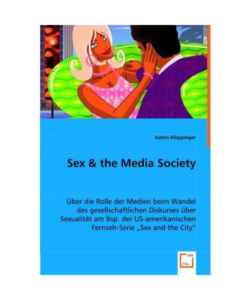 Sex & the Media Society