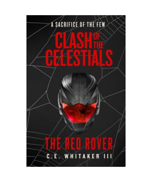 The Red Rover: Clash Of The Celestials (The Rover Series Universe, Band 3)