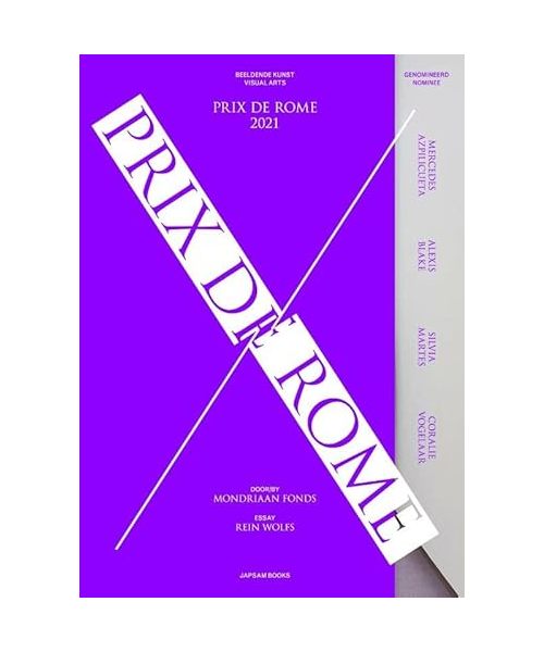 Prix De Rome 2021: beeldende kunst = visual arts