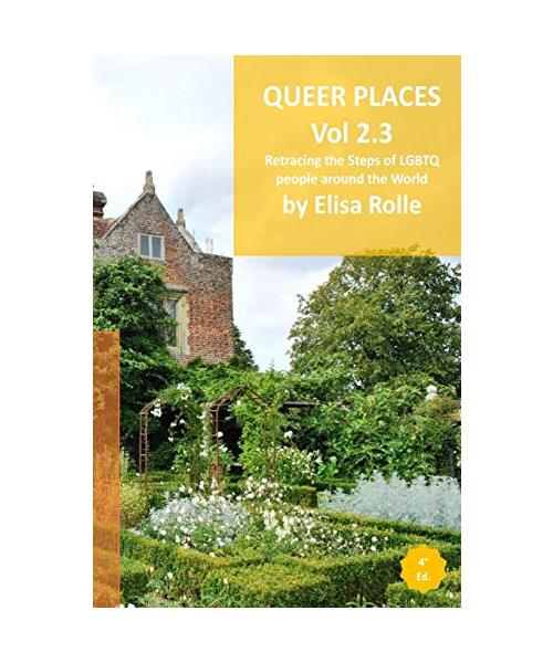 Queer Places: South East England (Sussex, Hampshire, Isle of Wight, Kent)