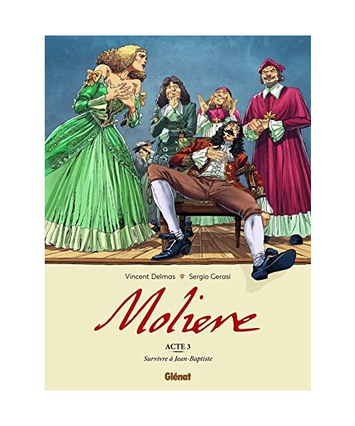 Molière - Tome 03: Survivre à Jean-Baptiste