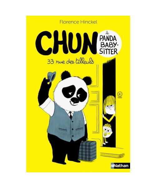 Chun le panda baby-sitter Tome 01 33 rue des Tilleuls