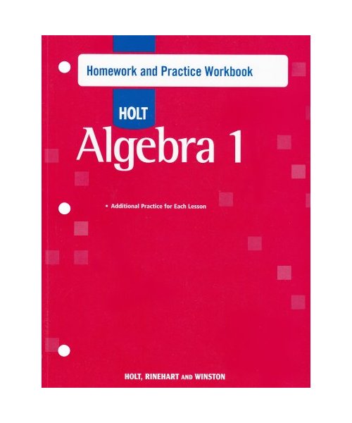 Holt Algebra 1: Homework Practice Workbook