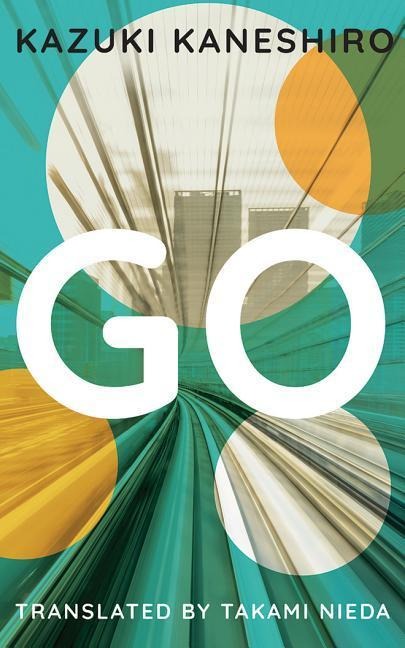 Go: A Coming of Age Novel
