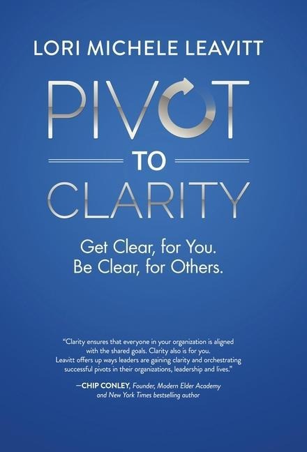 Pivot to Clarity