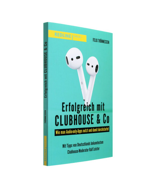 Erfolgreich mit Clubhouse & Co