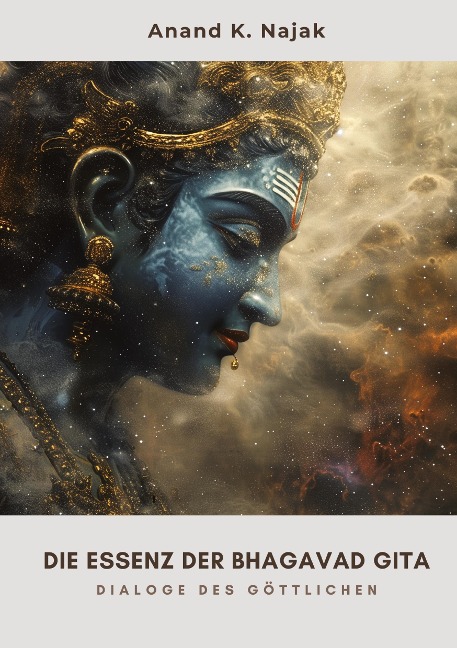 Die Essenz der  Bhagavad Gita