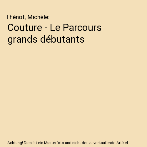 Couture - Le Parcours grands débutants