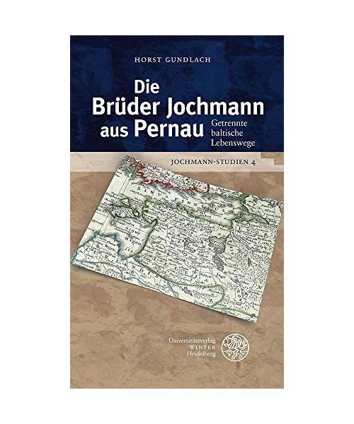 Die Brüder Jochmann aus Pernau