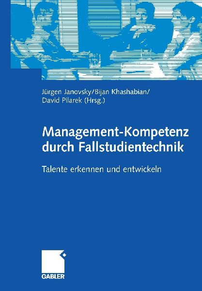 Management-Kompetenz durch Fallstudientechnik