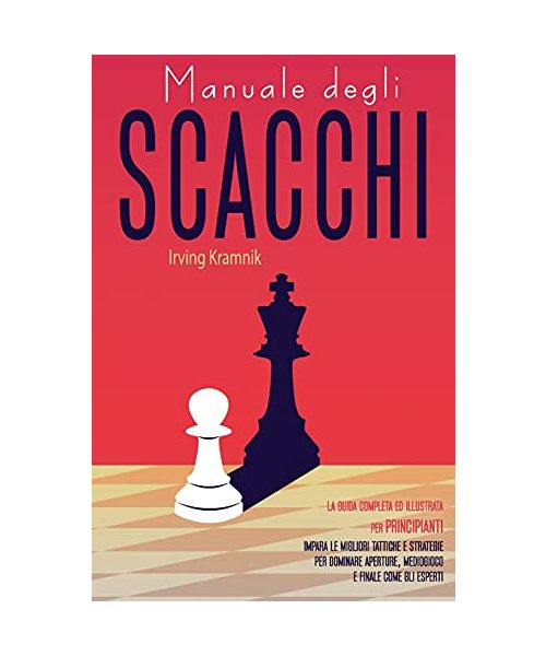 Manuale degli Scacchi - Chess for Beginners
