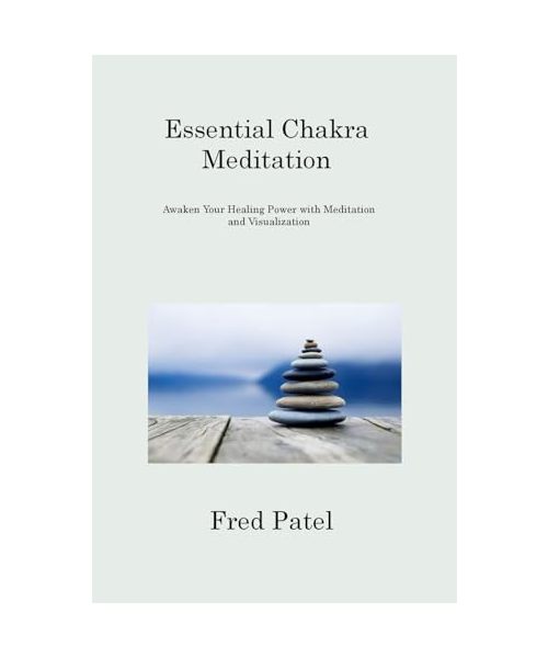 Essential Chakra Meditation