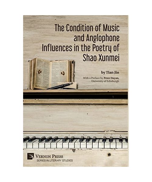 The Condition of Music and Anglophone Influences in the Poetry of Shao Xunmei