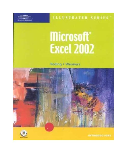 Microsoft Excel 2002 - Illustrated Second Course