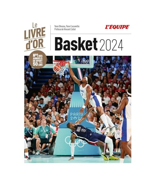 Livre d'or du basket 2024: Le livre d'Or