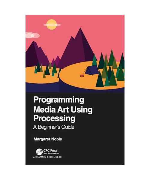 Programming Media Art Using Processing