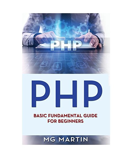 Php: Basic Fundamental Guide for Beginners