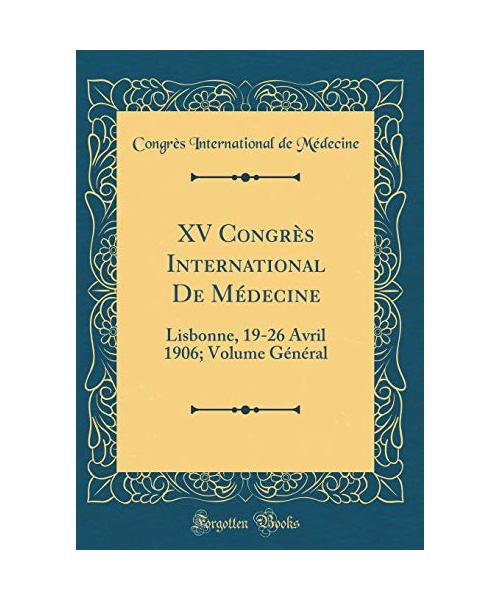 XV Congrès International De Médecine