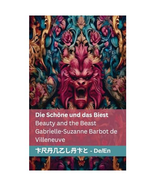 Die Schöne und das Biest / Beauty and the Beast