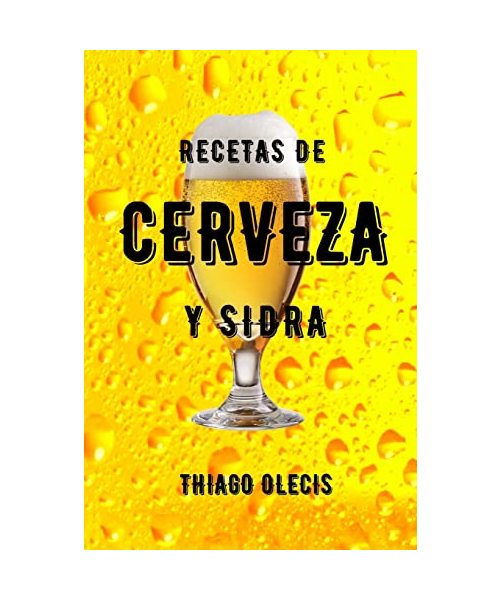 Recetas de Cerveza Y Sidra