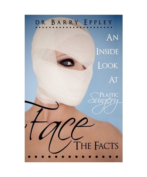 Face the Facts: An Inside Look at Plastic Surgery