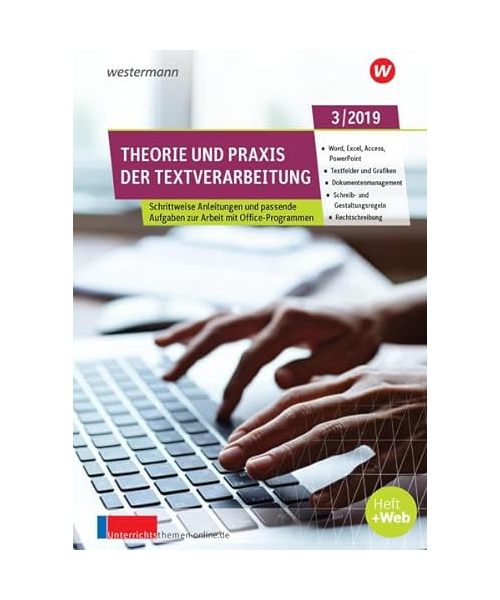 Theorie und Praxis der Textverarbeitung. Ausgabe August 3/2019