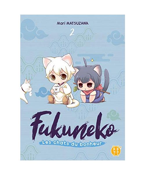 Fukuneko, les chats du bonheur T02