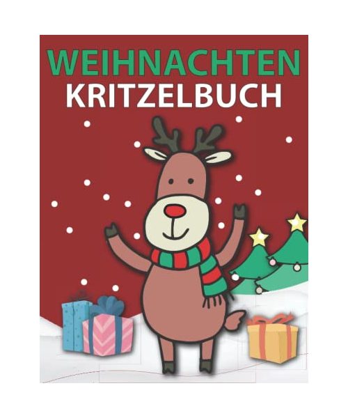 Weihnachten Kritzelbuch: Niedliche Weihnachtsmotive in einem Malbuch für Kinder ab 2 Jahren: Weihnachtsmann, Nikolaus, Weihnachtsbaum, Rentier, Schneemann, Wichtel, Geschenke, Bescherung u.v.m.