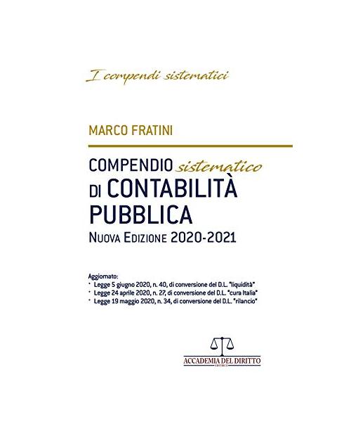 Compendio sistematico di contabilità pubblica 2021