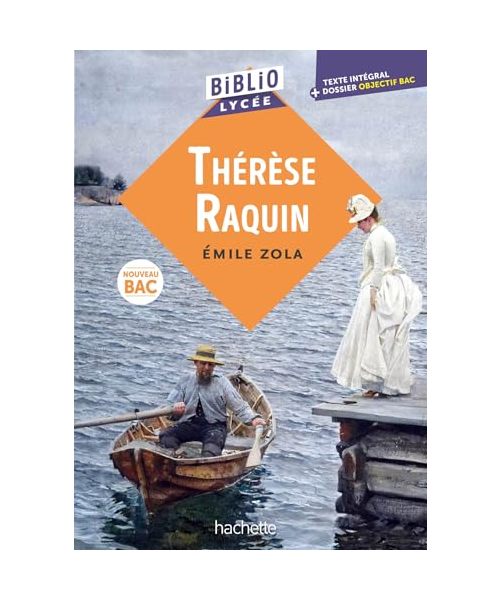 Bibliolycée - Thérèse Raquin, Émile Zola